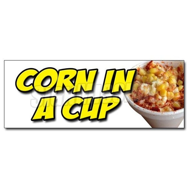 CORN IN A CUP DECAL sticker mexican street grilled elote vegetarian veg, D-36 Corn In A Cup